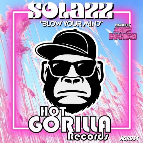 Solazz - Blow Your Mind [HGR034]